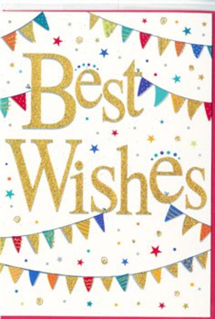 In this image, a cheerful congratulations card rests against a plain white background, yet the design itself overflows with colour and optimism that would feel at home in Harmondsworth's friendly village atmosphere. Dominating the centre, the words "Best Wishes" curve across the card in generous, looping gold script. The letters look slightly raised and enriched with a subtle glitter or foil effect, catching imaginary highlights as though placed near a sunlit window overlooking the green. The style of the writing is both modern and timeless, like a carefully practised, hand-lettered greeting intended to make someone feel truly seen. Around the message, delicate strands of bunting form soft arches at the top and bottom, framing the gold words like a celebratory garland. Each miniature triangle of bunting is painted in vivid colours-crimson, sapphire, forest green, bright yellow and hints of turquoise-and many feature detailed patterns: clusters of tiny dots, slender stripes and mosaic-style textures that add depth to each flag. Scattered across the remaining white space are small stars and circular confetti spots in coordinating shades, some more opaque, others lighter, creating the impression of festive paper pieces caught mid-fall after a joyful toss. The crisp white background keeps the design uncluttered and fresh, emphasising the elegance of the gold script and the joyful rhythm of the bunting. This is the sort of card a Harmondsworth florist might choose to accompany a hand-tied bouquet for a new baby, a house move near the historic barn, or success in a new career-sharing not only congratulations, but a visual echo of village warmth, shared pride and hopeful new beginnings.