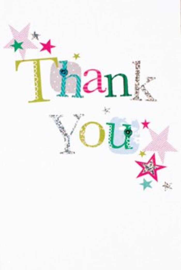 The composition of this thank you card exudes quiet exuberance-a familiar warmth that often characterizes special moments in Harmondsworth. Each letter in the phrase is crafted with its own unique flair; some are adorned with playful spots and arching forms, while others feature elegant, silvery accents that capture the light with understated brilliance. Hues of energetic green, fuchsia pink, and soft sky blue lend the words a modern, celebratory edge, enhanced by the flawless white backdrop that brightens the entire design. Near the heartfelt message, clusters of stars in sparkling pink, deep turquoise, and pale silver seem to bestow blessings on the card, reminiscent of spirited festivities held in the heart of Harmondsworth. The whole arrangement feels airy and poised, striking a beautiful balance between formality and warmth-much like a gathering under the town's iconic barns. It's a card suited for any gesture of gratitude, beautifully complementing a bouquet intended to lift someone's spirits. Whether given after a neighbor's helping hand or to express appreciation at a local event, this card's subtle elegance and cheerful artistry reflect the very essence of Harmondsworth hospitality.